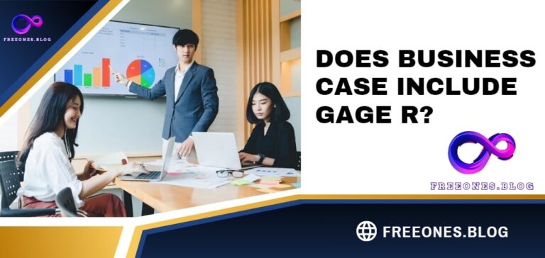 Does Business Case Include Gage R?